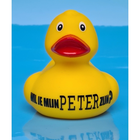 Badeend wil je mijn PETER zijn  Eend met eigen Tekst